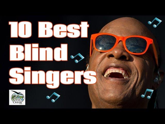 10 Best Blind Singers