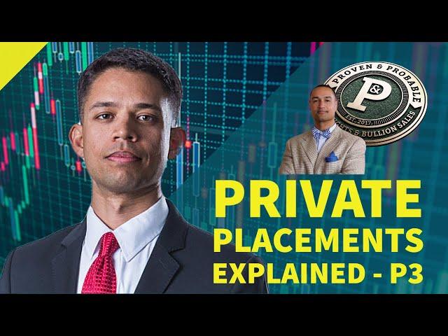 Tekoa Da Silva | Private Placements Explained - Part 3