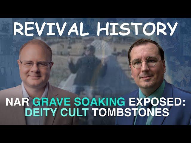 NAR Grave Soaking Exposed: The Deity Cult Tombstones - Episode 160 Branham Research Podcast