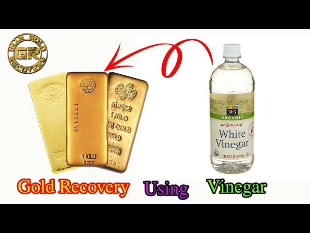 Gold Recovery Using Vinegar . White Vinegar Gold Recovery .Gold Recovery from pcb board with Vinegar