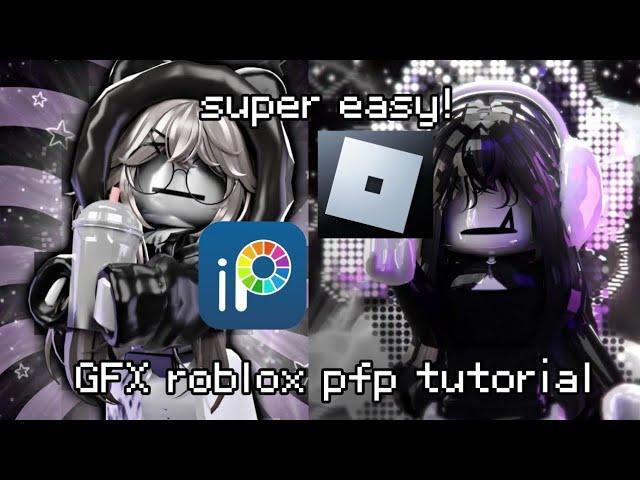 GFX ROBLOX PFP MOBILE TUTORIAL! 