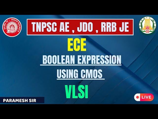 BOOLEAN EXPRESSION USING CMOS | VLSI I ECE | IN TAMIL | TNPSC AE , JDO , RRB JE | Karpom Tamizha