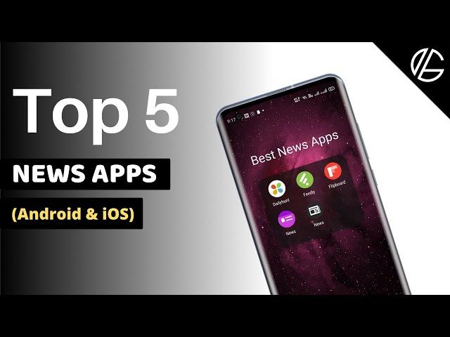 Top 5 Best News Apps for iPhone & Android [2020] 