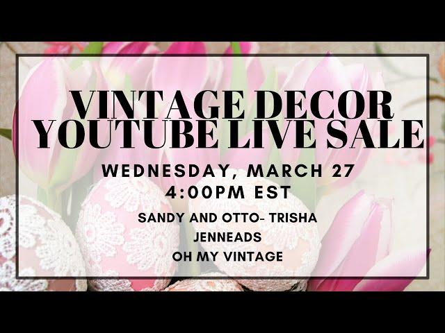 JOINT LIVE SALE w/ Sandy and Otto-Trisha & Jenneads 4PM EST | LIVE VINTAGE SALE | VINTAGE HOME DECOR