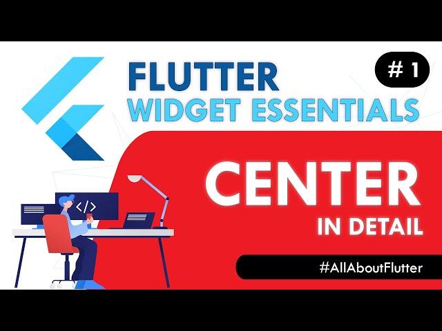 Flutter Center Widget - Flutter Widget Essentials #1 | Flutter Tutorial