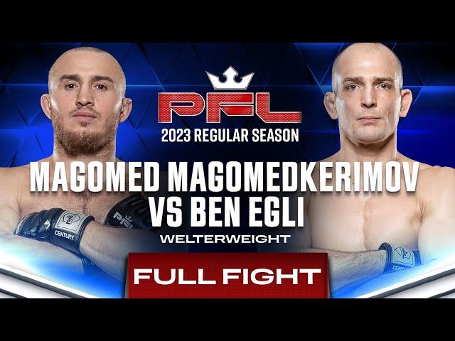 Magomed Magomedkerimov vs Ben Egli | PFL 3, 2023