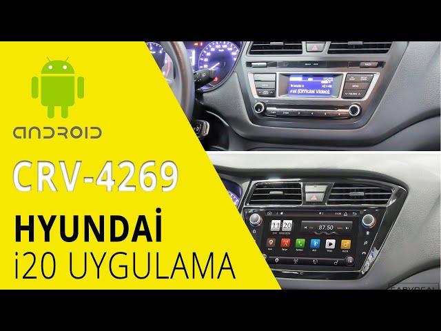 Hyundai i20 Carvocal CRV-4269 Android Multimedya Sistemi Montaj Uygulaması