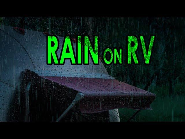  NIGHT RAIN ON RV | Soothing Ambient Noise for Sleep and Relaxation, @Ultizzz day#32