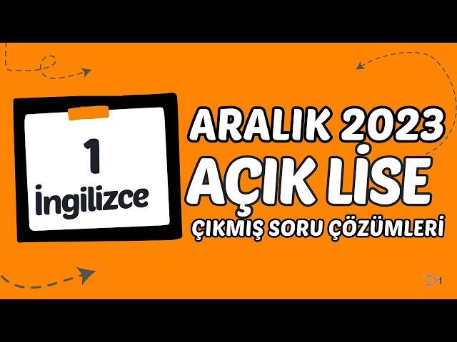 Açık Lise Çıkmış Sorular - Aralık 2023 - İngilizce 1