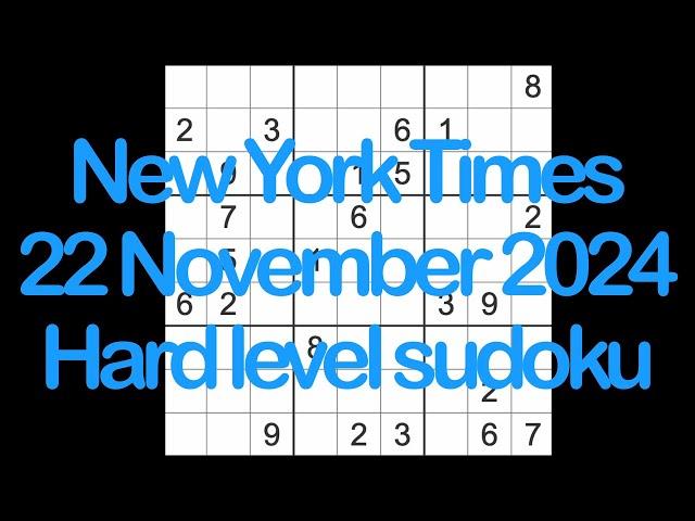 Sudoku solution – New York Times 22 November 2024 Hard level