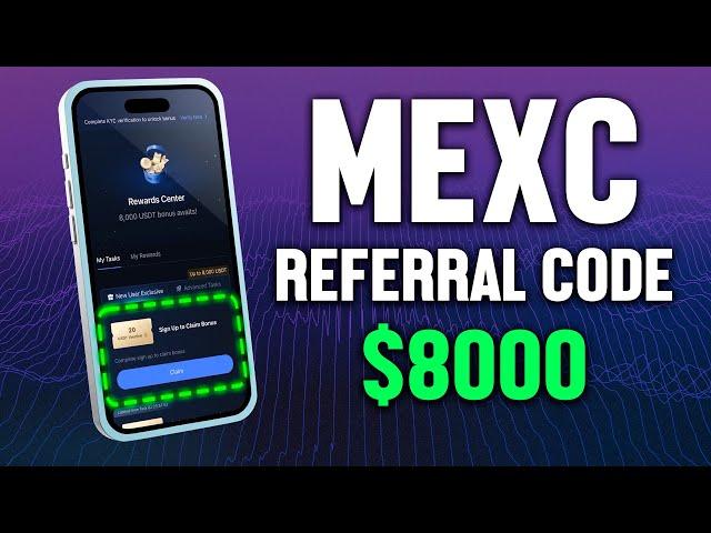 MEXC Referral Code - How to GET MAXIMUM BONUSES on MEXC 2025