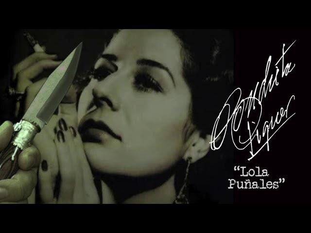 Conchita Piquer "Lola Puñales"