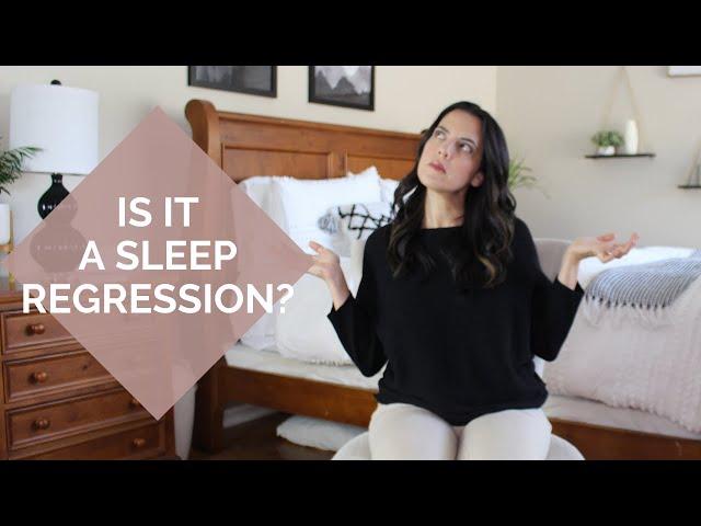 Is It A Sleep Regression?