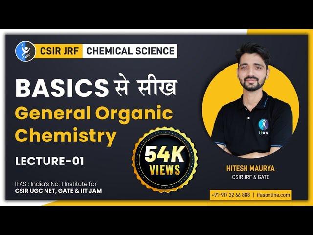 Basic Concepts Of General Organic Chemistry For CSIR NET Chemical Science Dec 2022