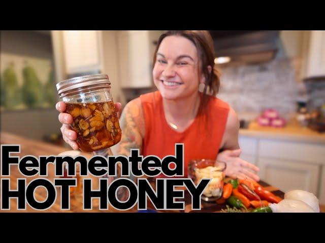 The Viral Fermented HOT HONEY (You're going to want to make this)