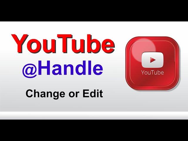 How to Make, Change or Edit YouTube Handle by, Amjad Graphics Designer