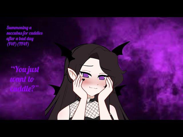 Summoning a succubus to cuddle ASMR (F4F)(TF4F) (Spicy)