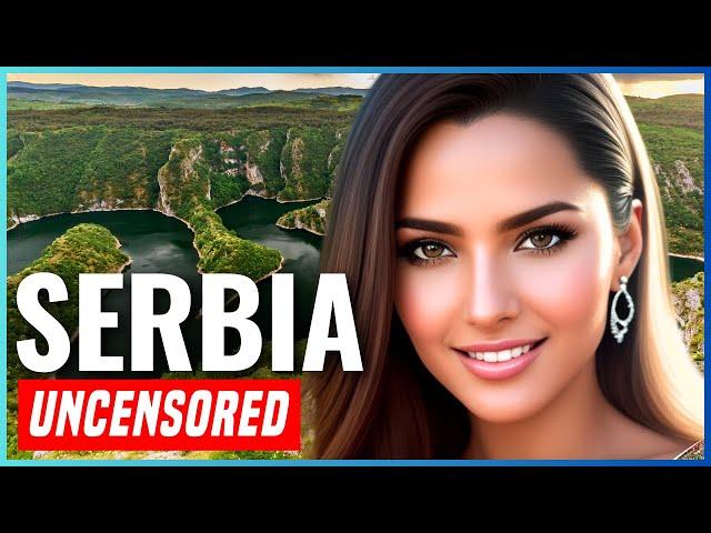 Discover SERBIA: 55 Unexpected Facts EVERYONE Needs To Know!