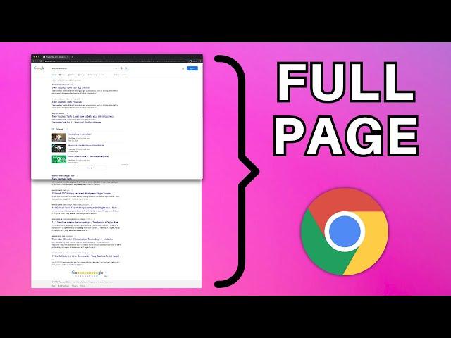 How to Easily Take a FULL PAGE Screenshot on Google Chrome