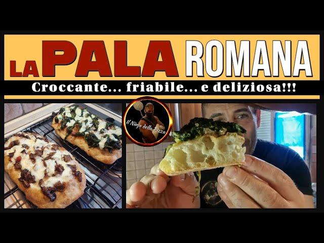 LA PALA ROMANA - un po di storia ed una ricetta per casa super deliziosa!