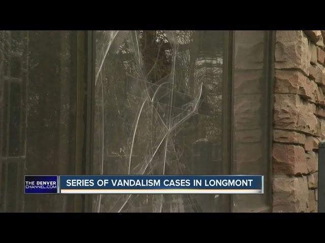Series of vandalism cases in Longmont
