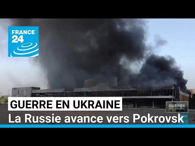 Guerre en Ukraine : la Russie se rapproche de la ville-clé de Pokrovsk • FRANCE 24