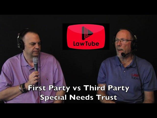 1st party vs 3rd party special needs trust
