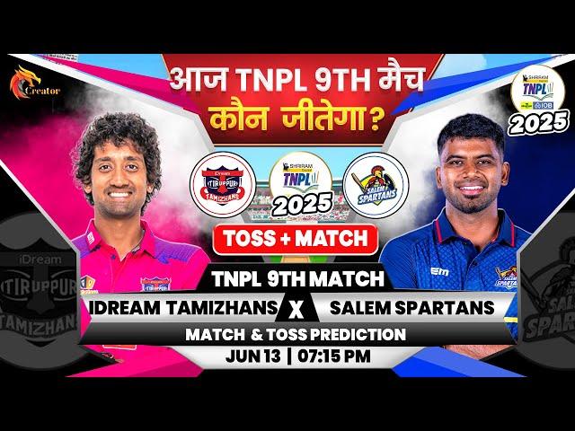 ITT vs SS | TNPL 9th Match Prediction | Aaj Ka Match Kaun Jitega | Tnpl Today Match Toss Prediction