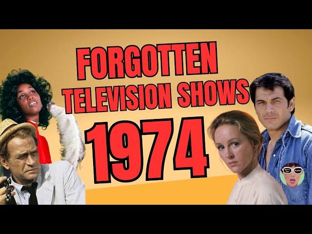 The Forgotten TV Shows of 1974 - Part One | 1970s Nostalgia | 20th Century Pop Culture