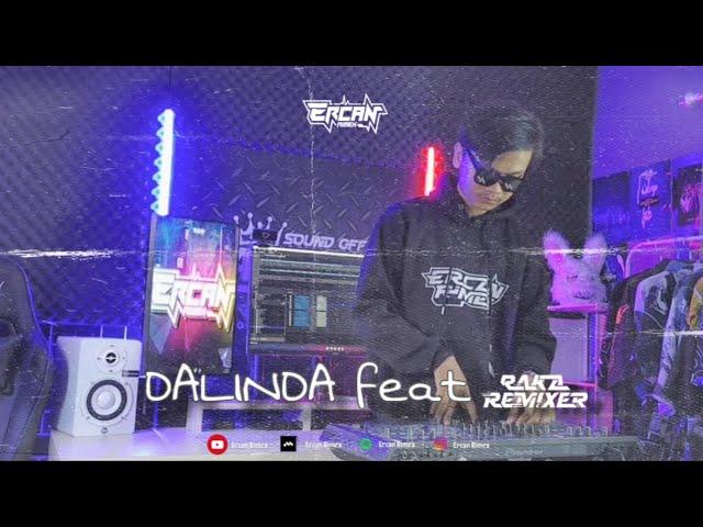 DALINDA FEAT @rakaremixer - ERCAN RIMEX