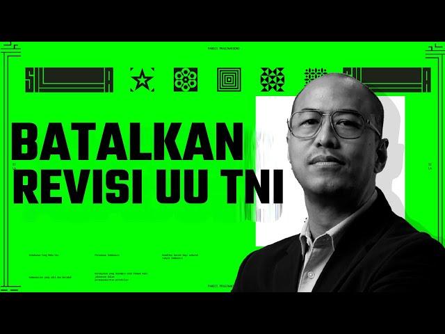 BATALKAN REVISI UU TNI