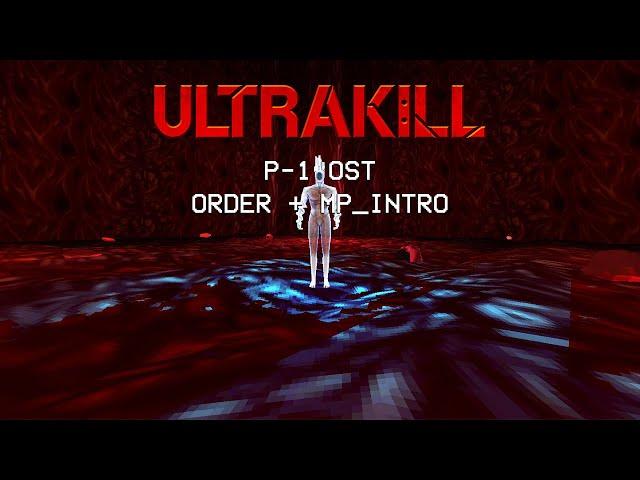 ULTRAKILL P-1 OST Minos Prime Theme + Intro Monologue (Heaven Pierce Her - ORDER)