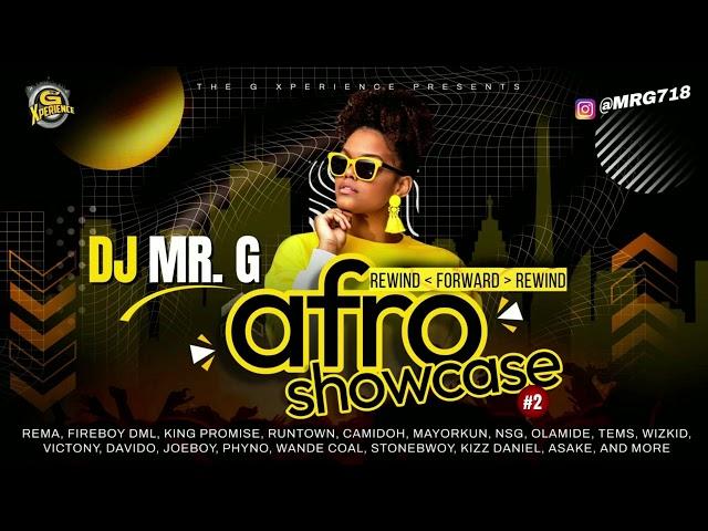 DJ Mr. G - Rewind x Forward x Rewind (Afro Music Showcase) #2