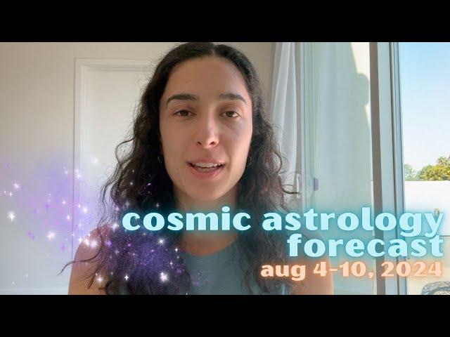 Cosmic Astrology Forecast Aug 4-10, 2024: Leo New Moon + Lion's Gate