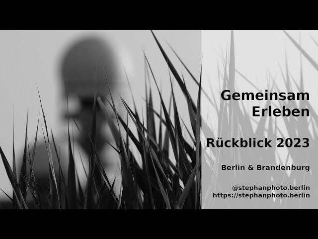 Gemeinsam Erleben - Photowalks 2023 - der Rückblick