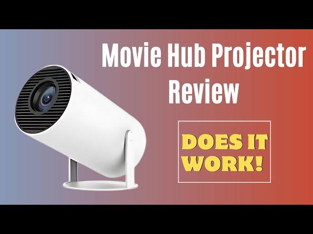 Movie Hub Projector Review: Is the Movie Hub Projector Worth It?