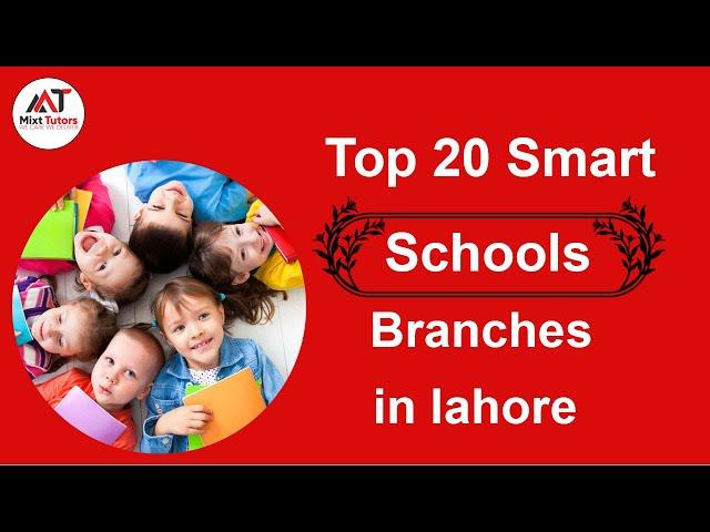 Top 20 The Smart Schools Branches  in lahore -  Best The Smart Schools Private The Smart Schools