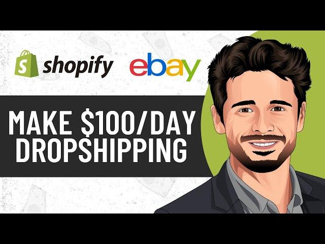 How To Start Dropshipping And Make $100 Day Beginners Tutorial