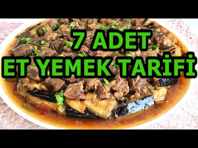 7 ADET ET YEMEK TARİFİ