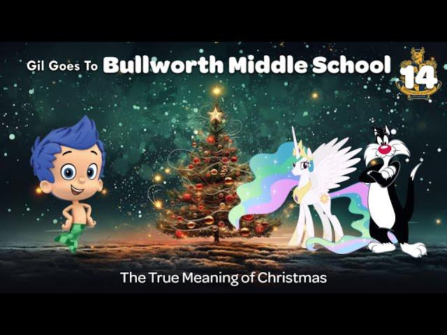 TR12 Movie: Gil goes to Bullworth Middle School Episode 14