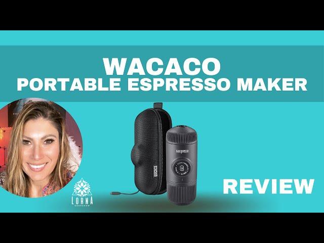 WACACO Nanopresso Portable Espresso Maker Review