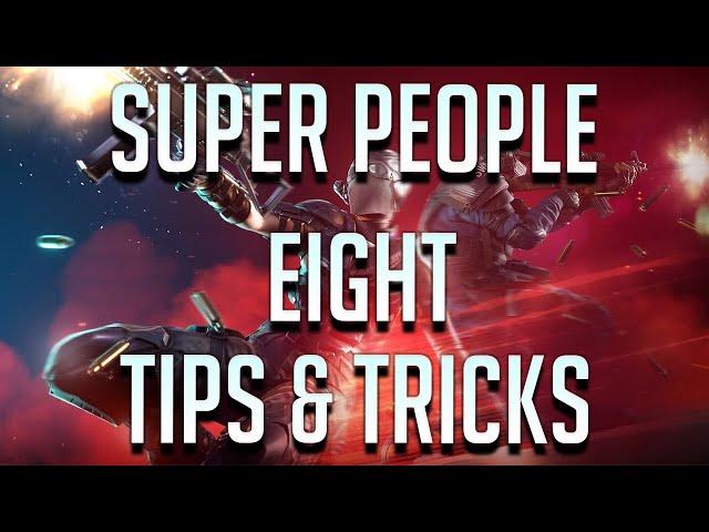 Super People 8 Tips and Tricks for New Players