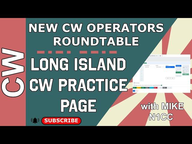 Long Island CW Club Practice Page with Mike N1CC