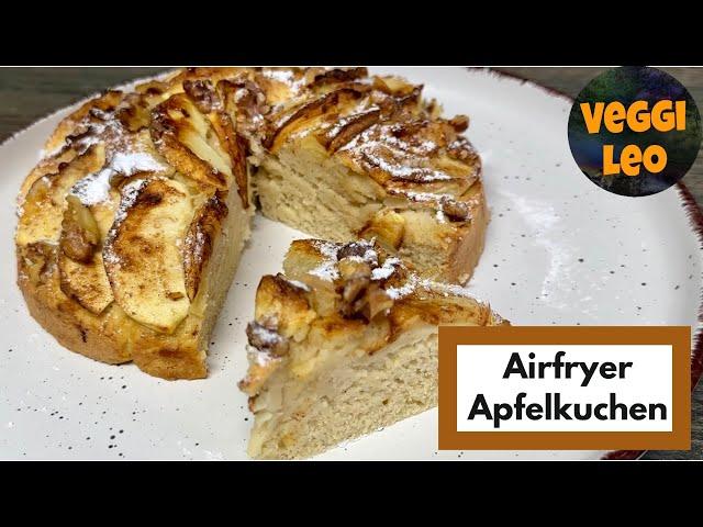 Der leckerste Apfelkuchen aus der Heißluftfritteuse | fertig in 30 Minuten