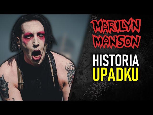 MARILYN MANSON - HISTORIA UPADKU NA SAMO DNO