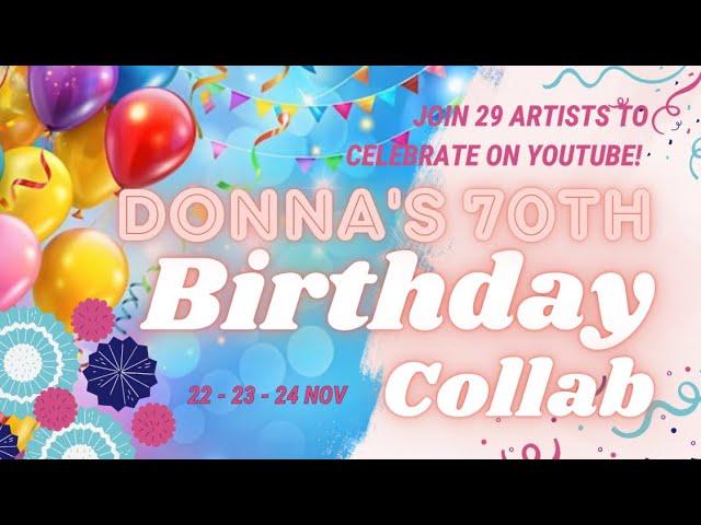 Aisha’s Birthday Collaboration for Donna Cipriano of “It’s Art by Donna”