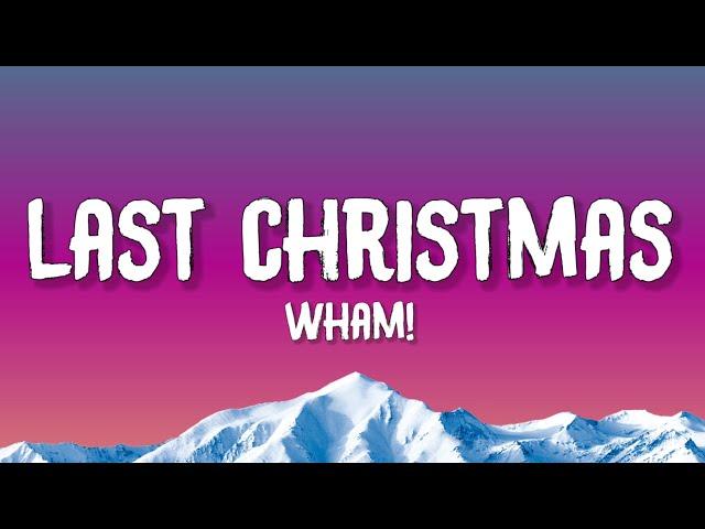 Wham! - Last Christmas (Lyrics)