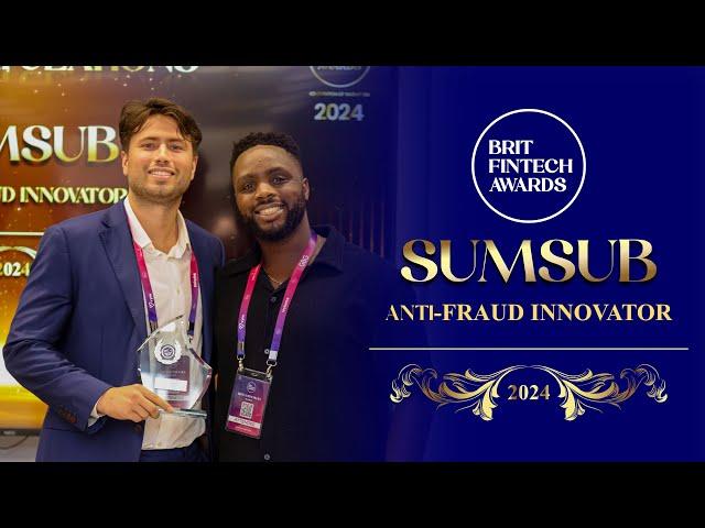 Sumsub, Winner of Anti-Fraud Innovator, Brit Fintech Awards 2024