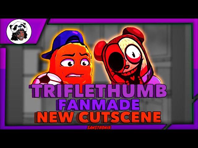 FNF TRIFLETHUMB FANMADE NEW CUTSCENE