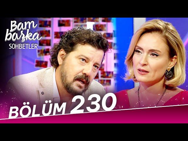 Bambaşka Sohbetler 230. Bölüm - İlker Aksum | @BambaskaSohbetler